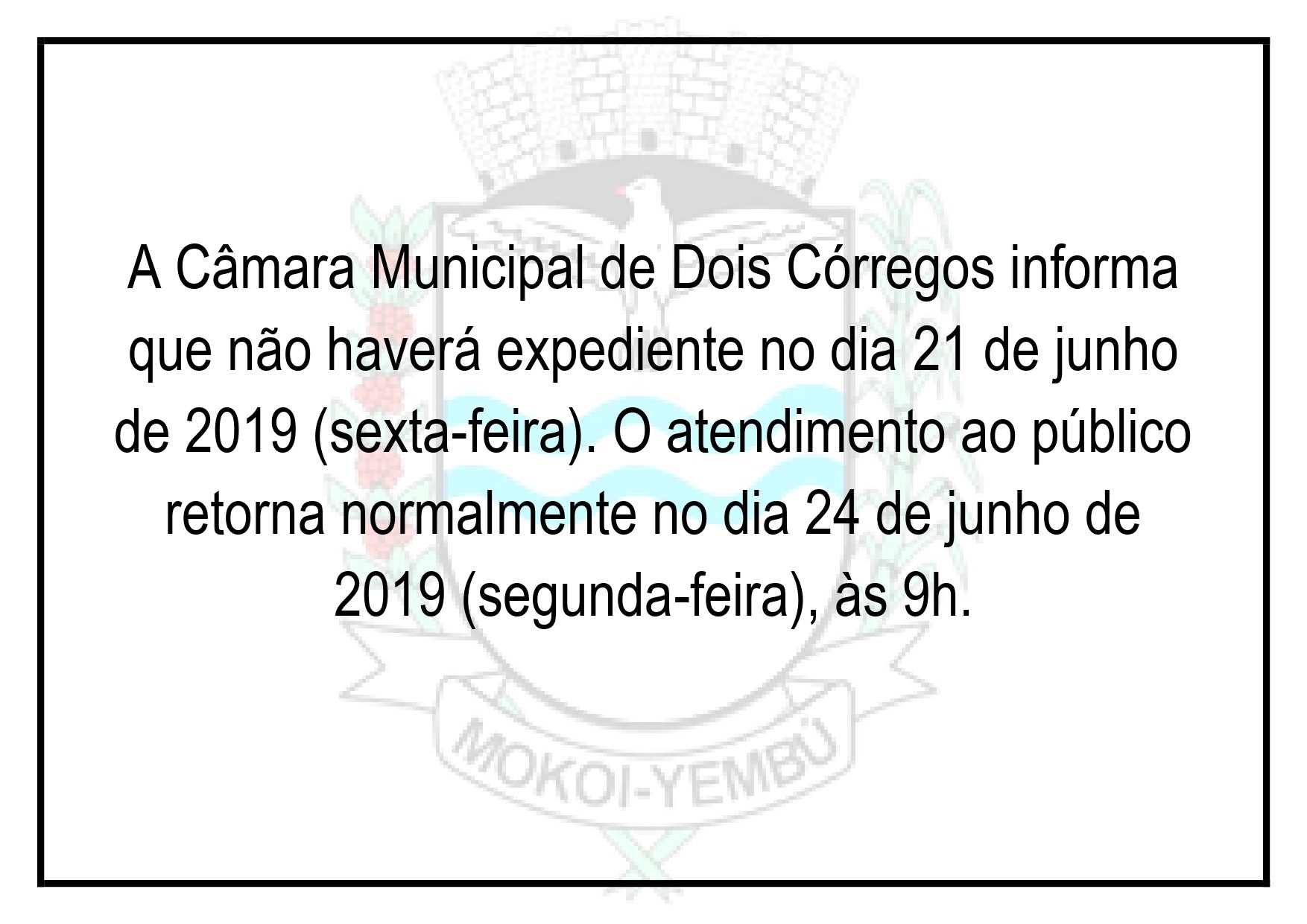 2019619_Aviso_Feriado_21.06.2019